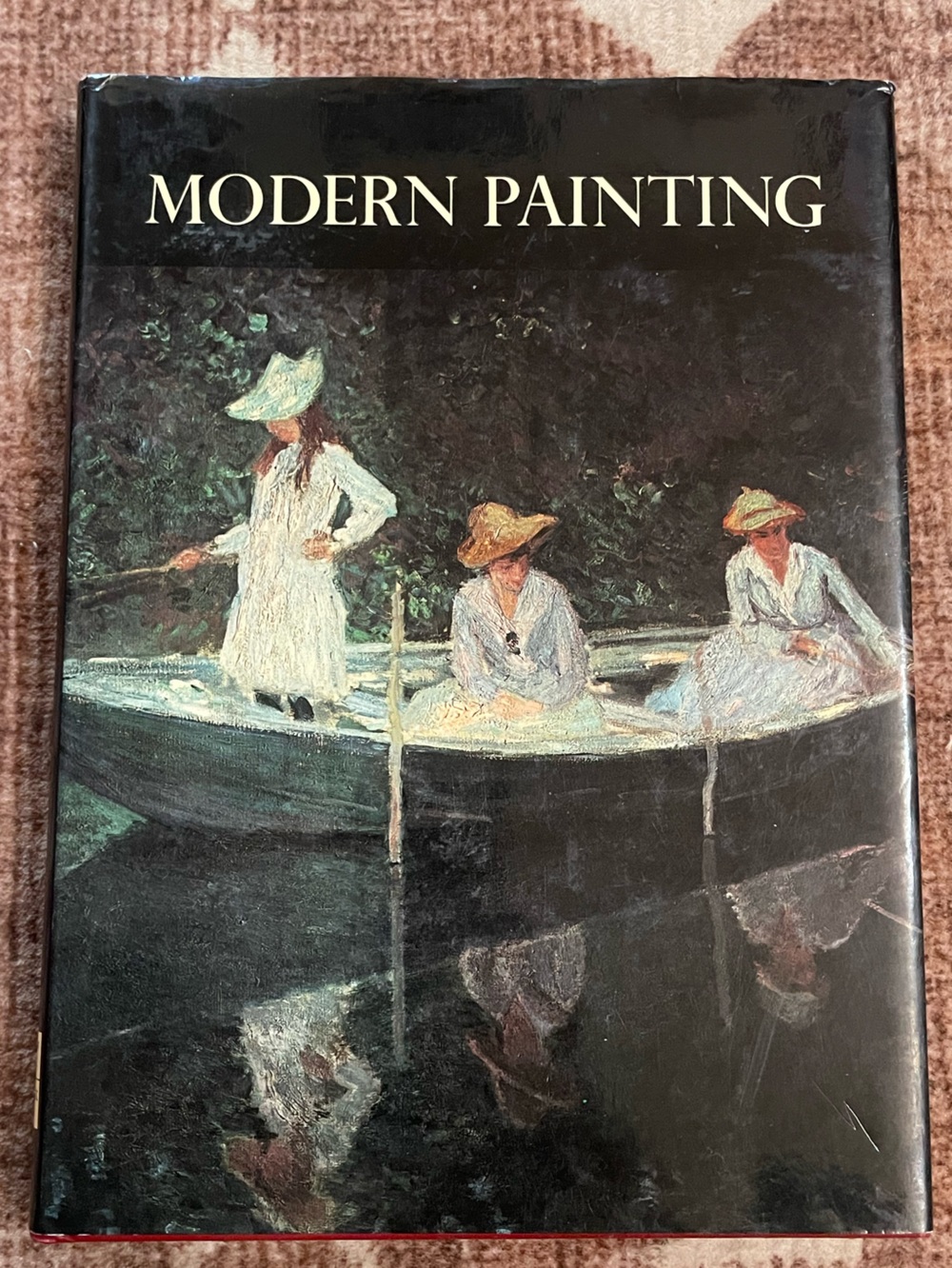Modern Painting, from 1800 to the Present by Gaetan Picon (1974, Hardcover)